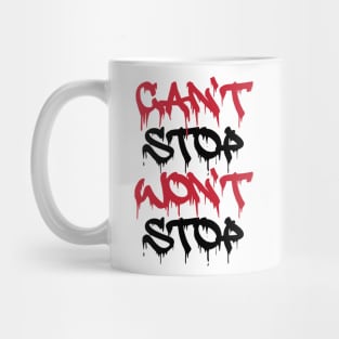 Can't Stop Won't Stop 1D Mug